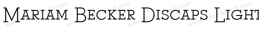 Mariam Becker Discaps Light Regular字体转换